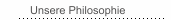 Unsere Philosophie