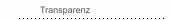 Transparenz